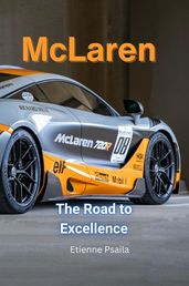 McLaren: The Road to Excellence