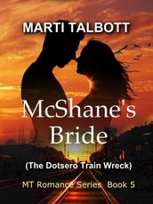 McShane s Bride (The Dotsero Train Wreck)