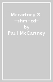 Mccartney 3.. -shm-cd-
