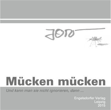 Mücken mücken - Joachim R. Niggemeyer