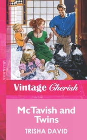 Mctavish And Twins (Mills & Boon Vintage Cherish)