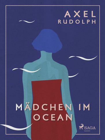 Mädchen im Ocean - Axel Rudolph