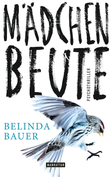 Mädchenbeute - Belinda Bauer