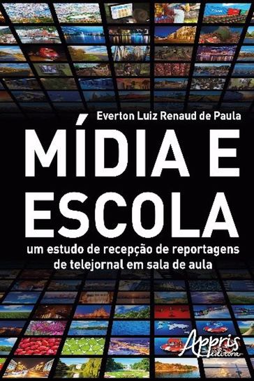 Mídia e escola - Everton Luiz Renaud de Paula