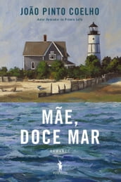 Mãe, Doce Mar