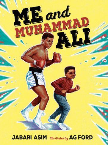 Me and Muhammad Ali - Jabari Asim