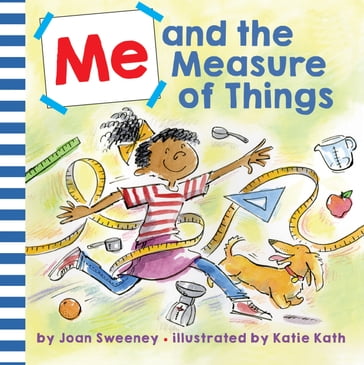 Me and the Measure of Things - Joan Sweeney