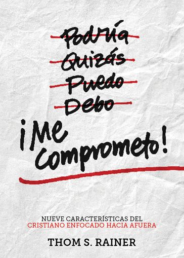 ¡Me comprometo! - Thom S. Rainer