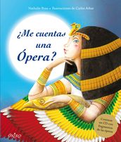 Me cuentas una ópera?