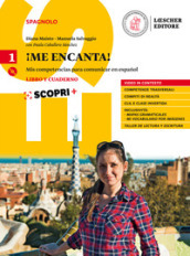 ¡Me encanta! Mis competencias para comunicar en español. Libro y cuaderno. Per il biennio delle Scuole superiori. Con ebook. Con espansione online. Con CD-ROM. Vol. 1