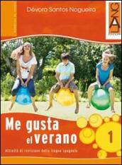 Me gusta el verano. Per la Scuola media. Con CD Audio. Vol. 1