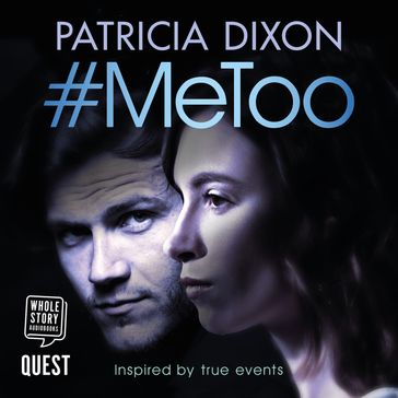 #MeToo - Patricia Dixon