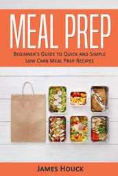 Meal Prep: Beginner