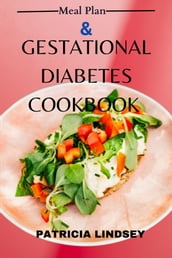 Meal plan and gestational diabetes cookbook