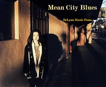 Mean City Blues - DeLynn Nicole Poma