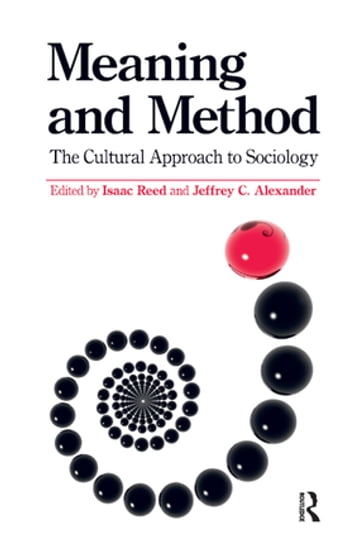 Meaning and Method - Isaac Reed - Jeffrey C. Alexander