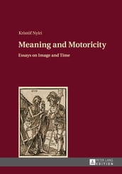 Meaning and Motoricity