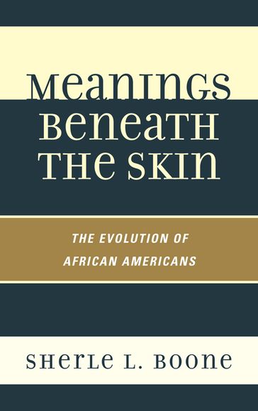 Meanings Beneath the Skin - Sherle L. Boone