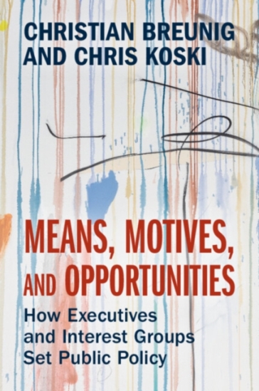 Means, Motives, and Opportunities - Christian Breunig - Chris Koski