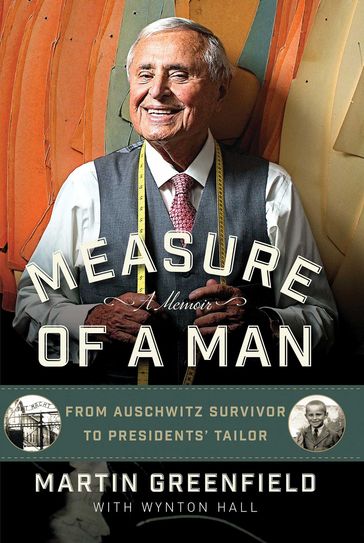 Measure of a Man - Martin Greenfield