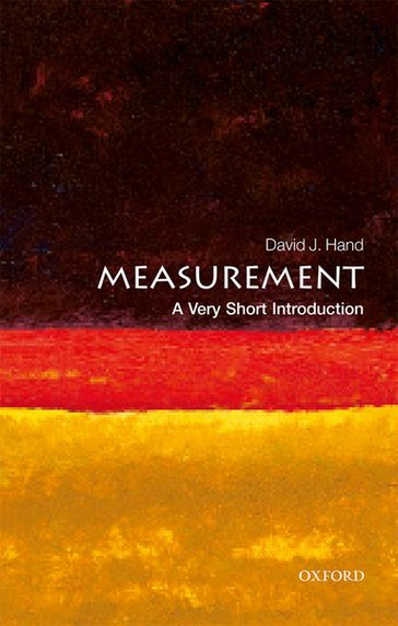 Measurement: A Very Short Introduction - David J. Hand