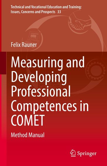 Measuring and Developing Professional Competences in COMET - Felix Rauner
