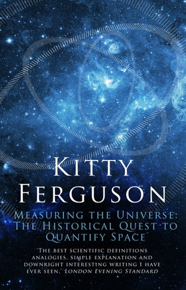 Measuring the Universe - Kitty Ferguson