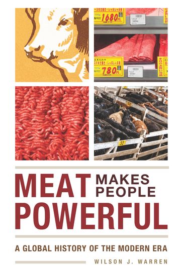 Meat Makes People Powerful - Wilson J. Warren