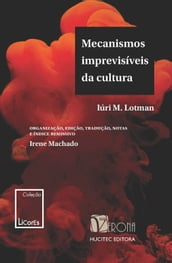 Mecanismos imprevisíveis da cultura