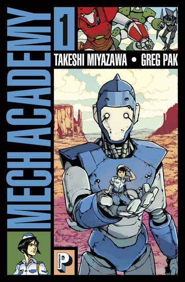 Mech Academy (Tome 1) - Greg Pak - Takeshi Miyazawa