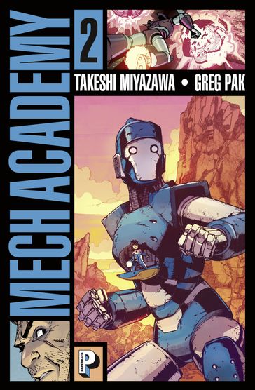 Mech Academy (Tome 2) - Greg Pak - Takeshi Miyazawa