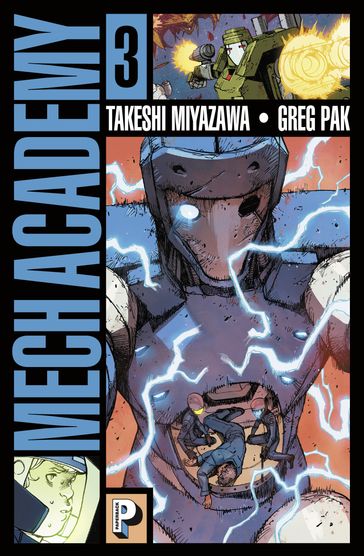 Mech Academy (Tome 3) - Takeshi Miyazawa - Greg Pak