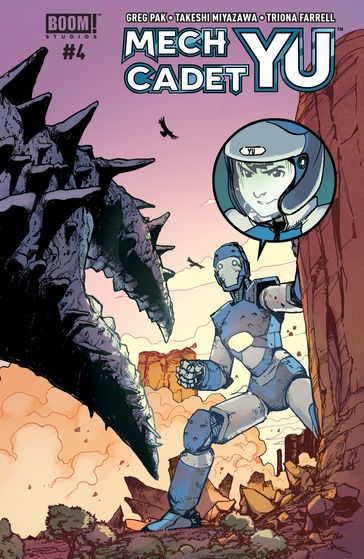 Mech Cadet Yu #4 - Greg Pak - Triona Farrell