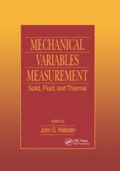 Mechanical Variables Measurement - Solid, Fluid, and Thermal