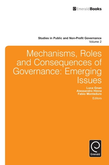 Mechanisms, Roles and Consequences of Governance - Alessandro Hinna - Luca Gnan