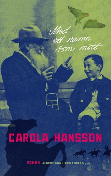 Med ett namn som mitt - Carola Hansson