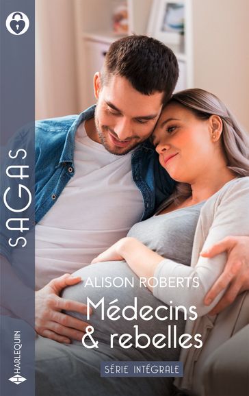 Médecins et rebelles - Série intégrale - Alison Roberts