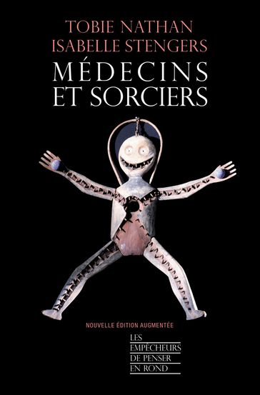 Médecins et sorciers (Edition augmentée) - Isabelle Stengers - Nathan Tobie