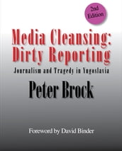Media Cleansing: Dirty Reporting