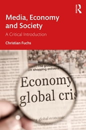 Media, Economy and Society