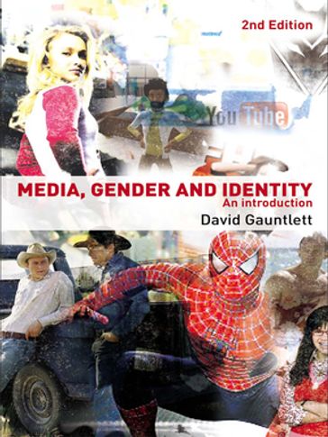 Media, Gender and Identity - David Gauntlett