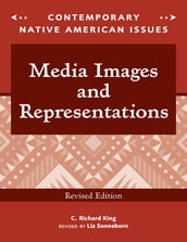 Media Images and Representations, Revised Edition