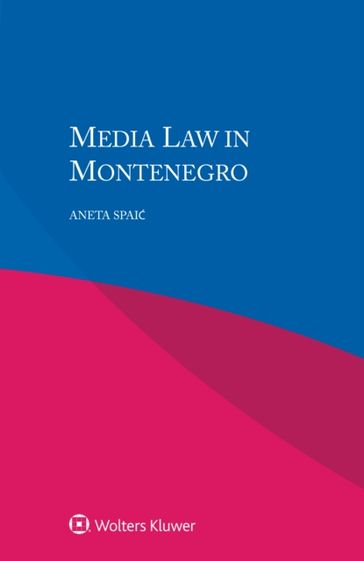 Media Law in Montenegro - Aneta Spaic