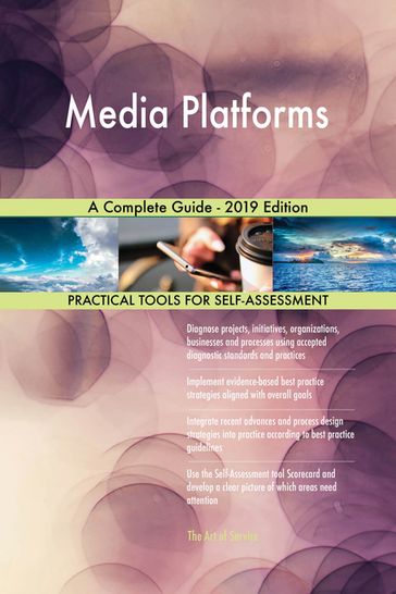 Media Platforms A Complete Guide - 2019 Edition - Gerardus Blokdyk