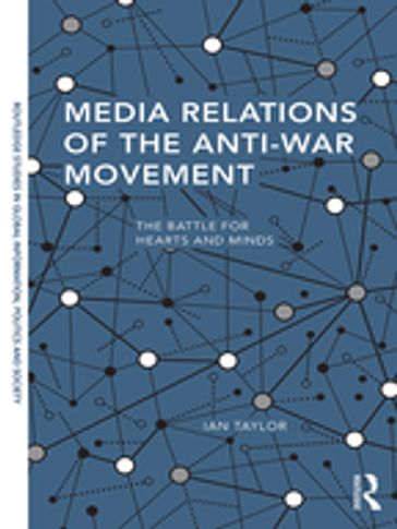 Media Relations of the Anti-War Movement - Ian Taylor