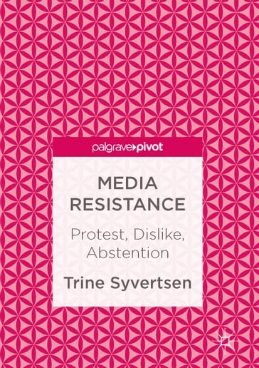 Media Resistance - Trine Syvertsen
