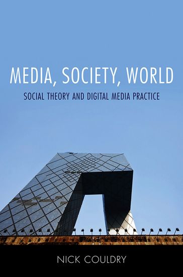 Media, Society, World - Nick Couldry