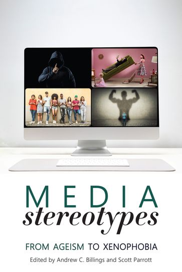 Media Stereotypes - Andrew C. Billings - Scott Parrott