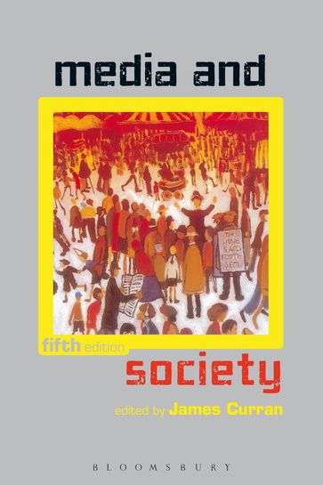 Media and Society - James Curran