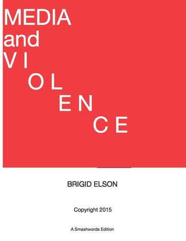 Media and Violence - Brigid Elson